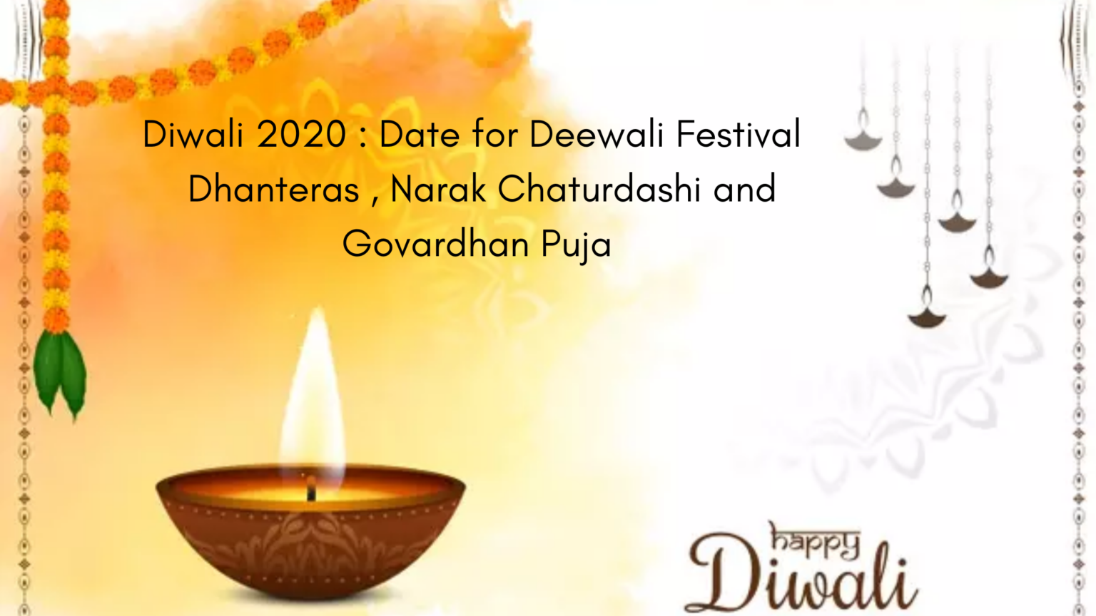Diwali 2020 Date for Deewali Festival Dhanteras , Narak Chaturdashi