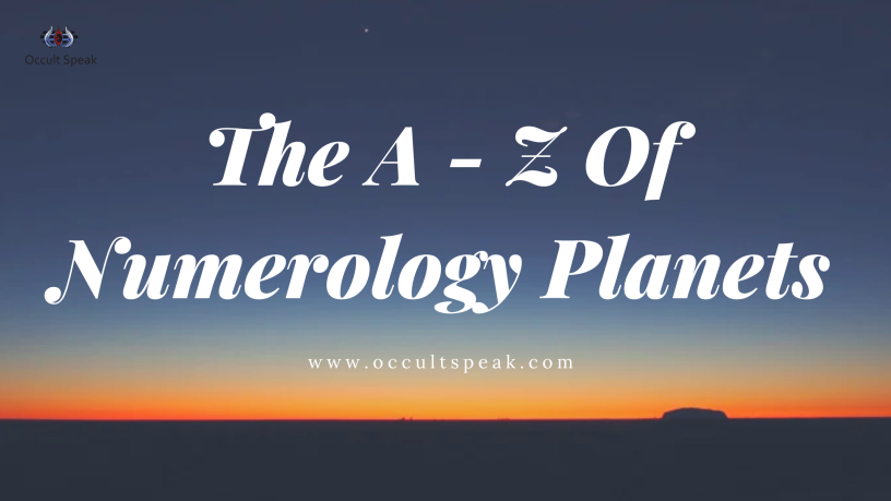 The A-Z of Numerology Planets